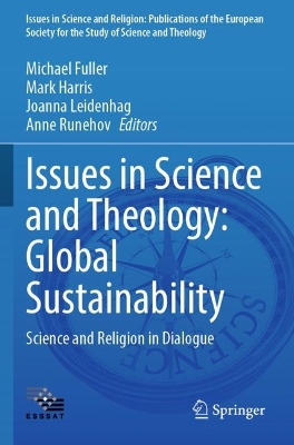 Issues in Science and Theology: Global Sustainability: Science and Religion in Dialogue