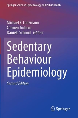 Sedentary Behaviour Epidemiology Second Edition 2023