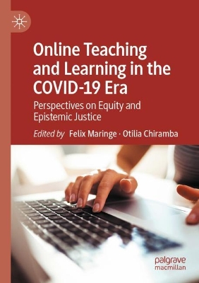 Online Teaching and Learning in the COVID-19 Era: Perspectives on Equity and Epistemic Justice