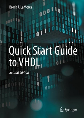 Quick Start Guide to VHDL Second Edition 2024
