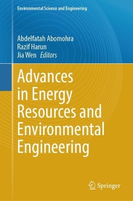 Advances in Energy Resources and Environmental Engineering 2024 ed.