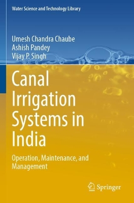 Canal Irrigation Systems in India: Operation, Maintenance, and Management 2023 ed.