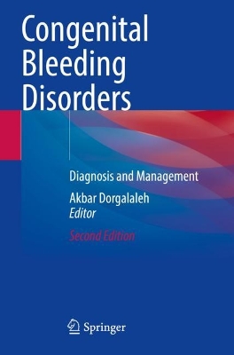 Congenital Bleeding Disorders: Diagnosis and Management Second Edition 2023