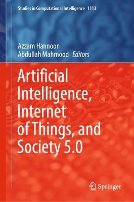 Artificial Intelligence, Internet of Things, and Society 5.0 2023 ed.