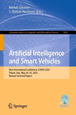 Artificial Intelligence and Smart Vehicles: First International Conference, ICAISV 2023, Tehran, Iran, May 24-25, 2023, Revised Selected Papers