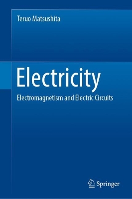 Electricity: Electromagnetism and Electric Circuits