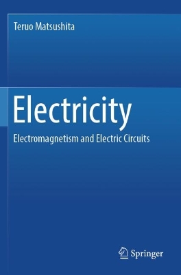 Electricity: Electromagnetism and Electric Circuits