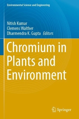 Chromium in Plants and Environment