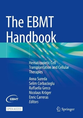 EBMT Handbook: Hematopoietic Cell Transplantation and Cellular Therapies Eighth Edition 2024