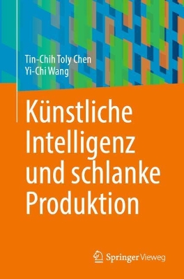 KÃ¼nstliche Intelligenz und schlanke Produktion