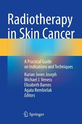 Radiotherapy in Skin Cancer: A Practical Guide on Indications and Techniques