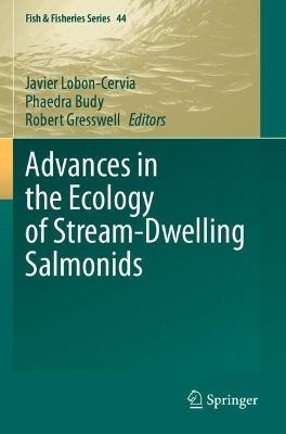Advances in the Ecology of Stream-Dwelling Salmonids