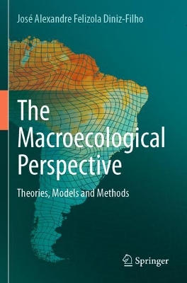 Macroecological Perspective: Theories, Models and Methods