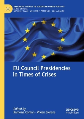 EU Council Presidencies in Times of Crises 2024 ed.