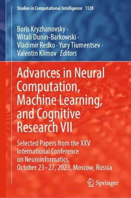 Advances in Neural Computation, Machine Learning, and Cognitive Research VII: Selected Papers from the XXV International Conference on Neuroinformatics, October 23-27, 2023, Moscow, Russia