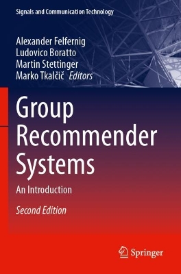 Group Recommender Systems: An Introduction Second Edition 2024