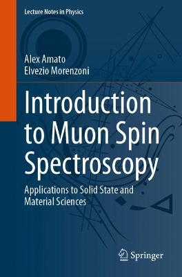 Introduction to Muon Spin Spectroscopy: Applications to Solid State and Material Sciences
