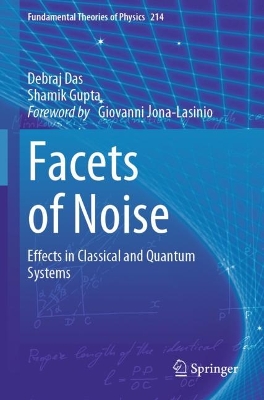 Facets of Noise: Effects in Classical and Quantum Systems