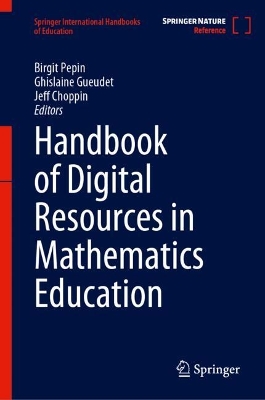 Handbook of Digital Resources in Mathematics Education 2024 ed.