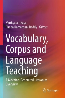 Vocabulary, Corpus and Language Teaching: A Machine-Generated Literature Overview