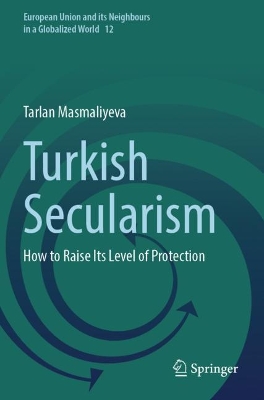 Turkish Secularism: How to Raise Its Level of Protection
