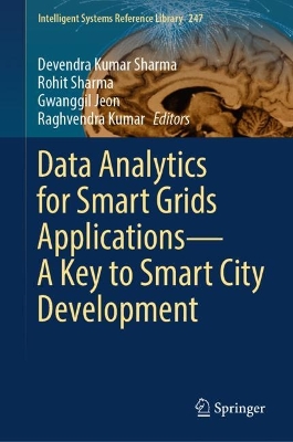 Data Analytics for Smart Grids ApplicationsA Key to Smart City Development 2023 ed.