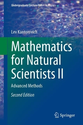 Mathematics for Natural Scientists II: Advanced Methods 2nd ed. 2024