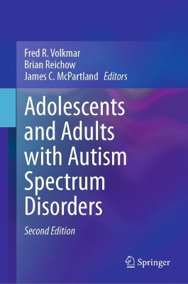 Adolescents and Adults with Autism Spectrum Disorders Second Edition 2024