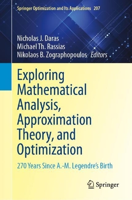 Exploring Mathematical Analysis, Approximation Theory, and Optimization: 270 Years Since A.-M. Legendre's Birth