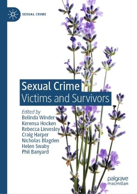 Sexual Crime: Victims and Survivors 2024 ed.