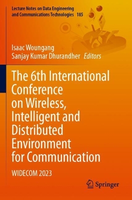 6th International Conference on Wireless, Intelligent and Distributed  Environment for Communication: WIDECOM 2023