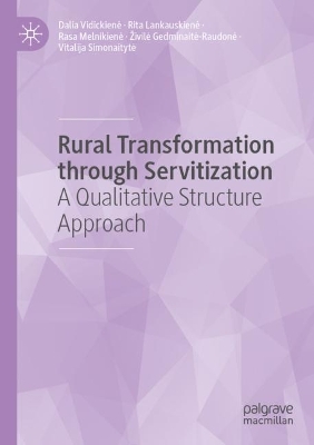 Rural Transformation through Servitization: A Qualitative Structure Approach