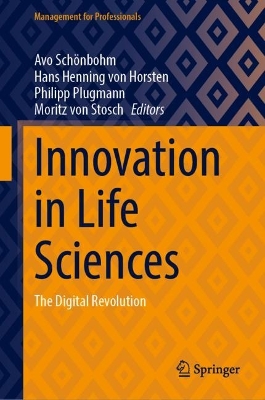 Innovation in Life Sciences: The Digital Revolution 2024 ed.