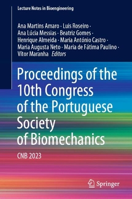 Proceedings of the 10th Congress of the Portuguese Society of Biomechanics: CNB 2023 2023 ed.