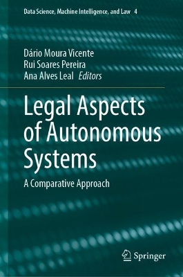 Legal Aspects of Autonomous Systems: A Comparative Approach