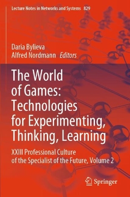 World of Games: Technologies for Experimenting, Thinking, Learning: XXIII Professional Culture of the Specialist of the Future, Volume 2