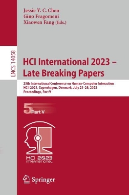 HCI International 2023 - Late Breaking Papers: 25th International Conference on Human-Computer Interaction, HCII 2023, Copenhagen, Denmark, July 23-28, 2023, Proceedings, Part V