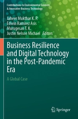 Business Resilience and Digital Technology in the Post-Pandemic Era: A Global Case