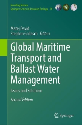 Global Maritime Transport and Ballast Water Management: Issues and Solutions Second Edition 2024