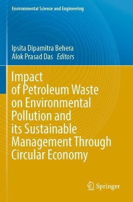 Impact of Petroleum Waste on Environmental Pollution and its Sustainable  Management Through Circular Economy