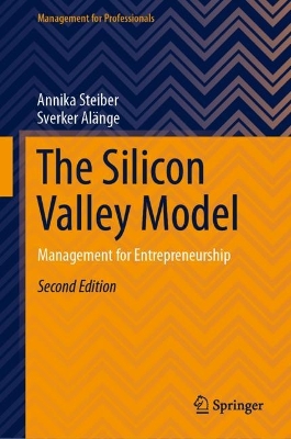 Silicon Valley Model: Management for Entrepreneurship