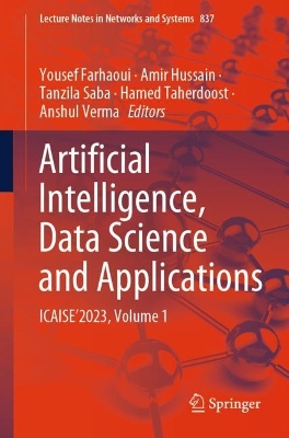 Artificial Intelligence, Data Science and Applications: ICAISE2023, Volume 1 2024 ed.