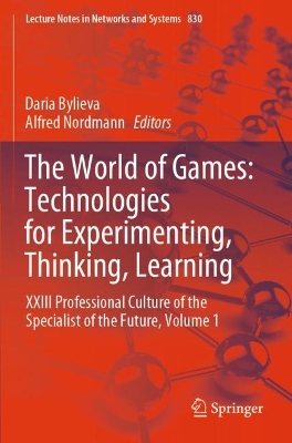 World of Games: Technologies for Experimenting, Thinking, Learning: XXIII Professional Culture of the Specialist of the Future, Volume 1
