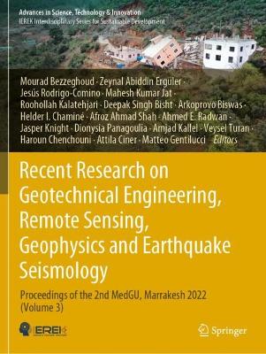 Recent Research on Geotechnical Engineering, Remote Sensing, Geophysics and  Earthquake Seismology: Proceedings of the 2nd MedGU, Marrakesh 2022 (Volume 3)