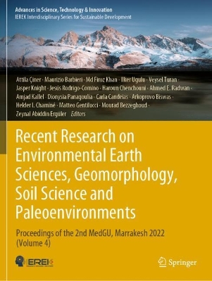 Recent Research on Environmental Earth Sciences, Geomorphology, Soil Science  and Paleoenvironments: Proceedings of the 2nd MedGU, Marrakesh 2022 (Volume 4)
