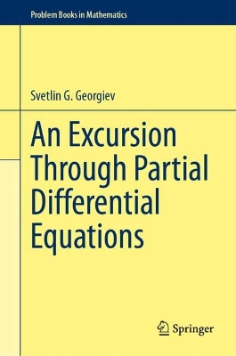 Excursion Through Partial Differential Equations 2023 ed.