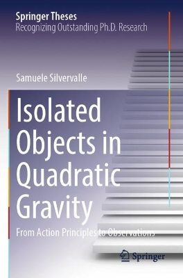 Isolated Objects in Quadratic Gravity: From Action Principles to Observations
