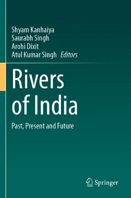Rivers of India: Past, Present and Future