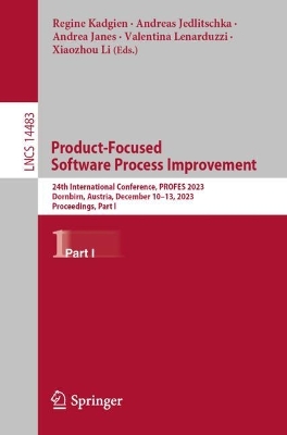 Product-Focused Software Process Improvement: 24th International Conference, PROFES 2023, Dornbirn, Austria, December 10-13, 2023, Proceedings, Part I