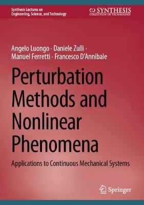 Perturbation Methods and Nonlinear Phenomena: Applications to Continuous Mechanical Systems